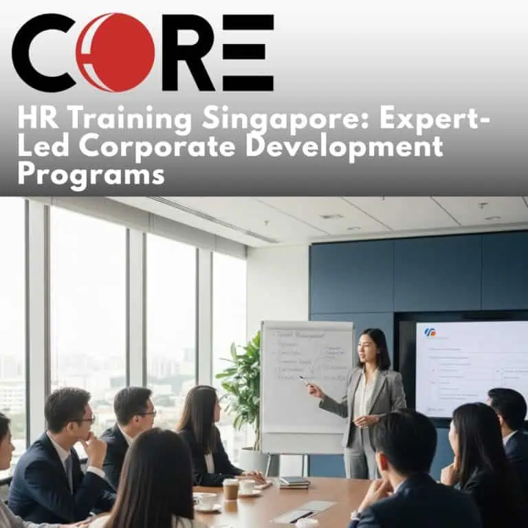 HR Training Singapore: Expert-Led Corporate Development Programs